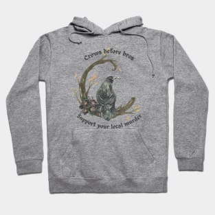 Crows before Bros Hoodie